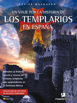 cover image of Un viaje por la historia de los templarios en España